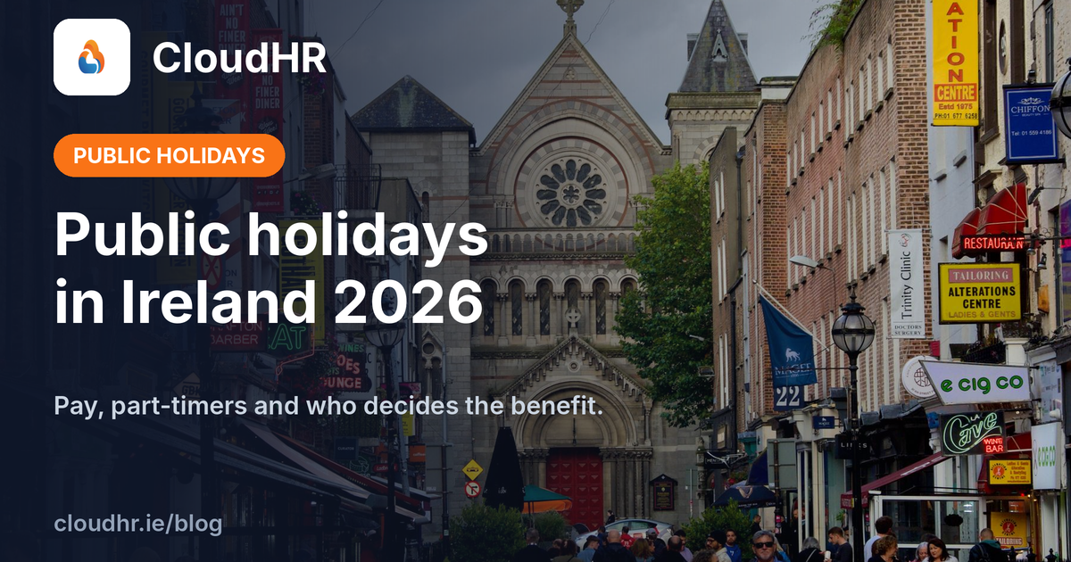 Public Holidays in Ireland 2026: Employer Guide to Pay and Entitlements