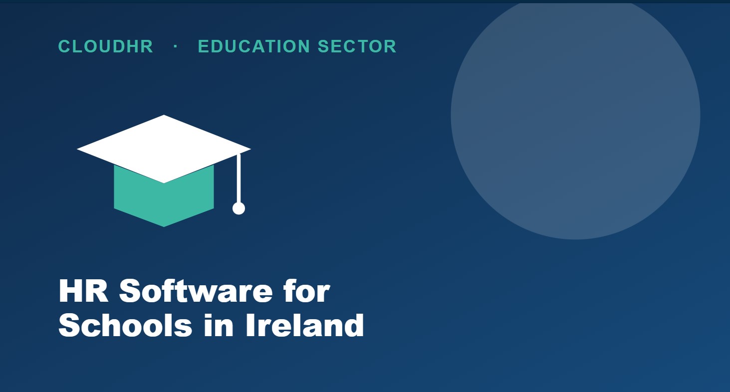 HR Software for Schools in Ireland: What to Look For | CloudHR